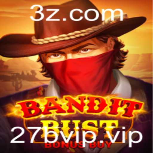 Descubra o Mundo de BanditBustBonusBuy com a Palavra-chave 27bvip