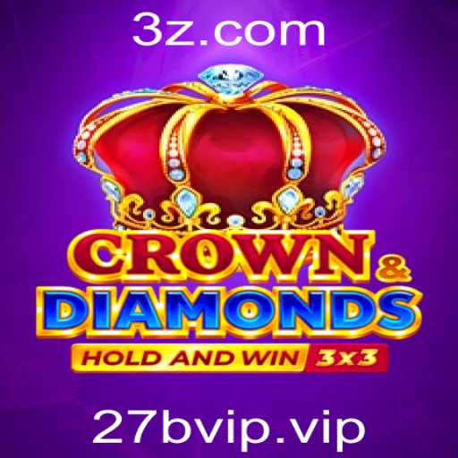 Crowndiamonds: Descubra o Desafio do Jogo 27bvip