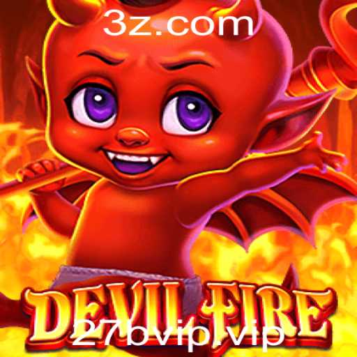 Descubra DevilFire: A Nova Sensação no Mundo dos Jogos