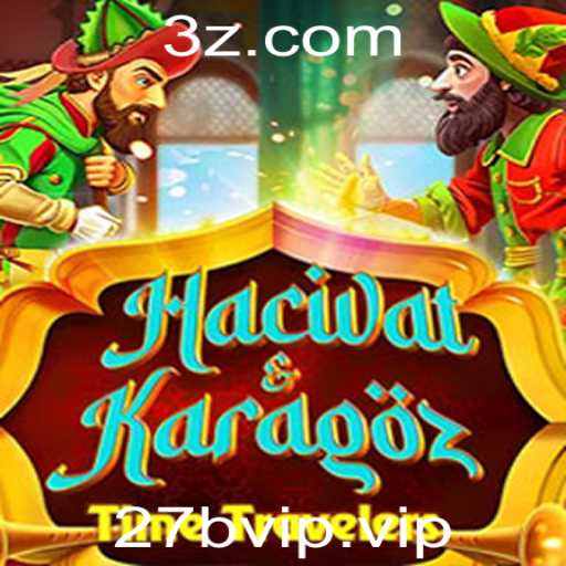 Descubra o Mundo Fascinante de HacivatandKaragoz